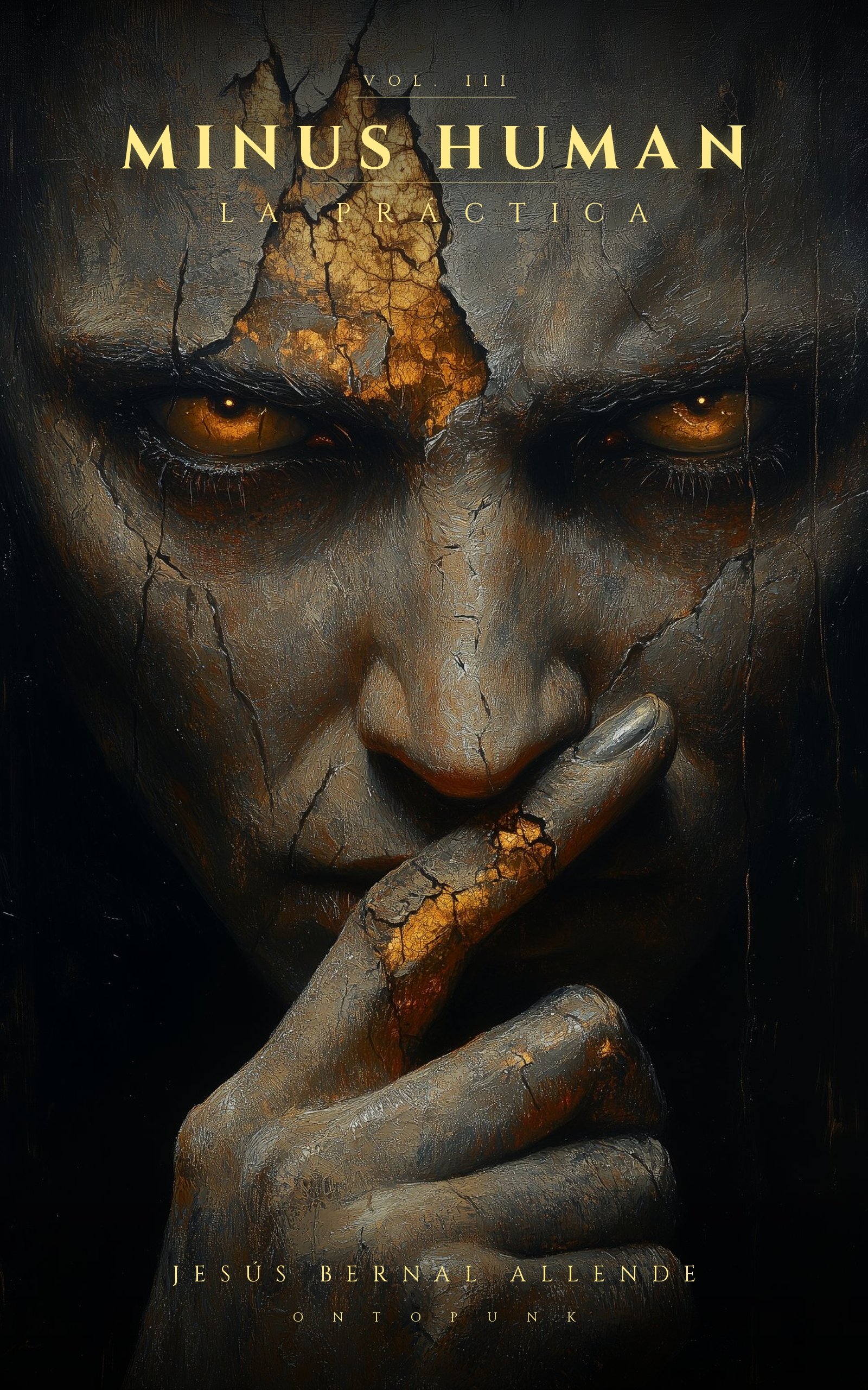 MINUS HUMAN Vol III — La Práctica