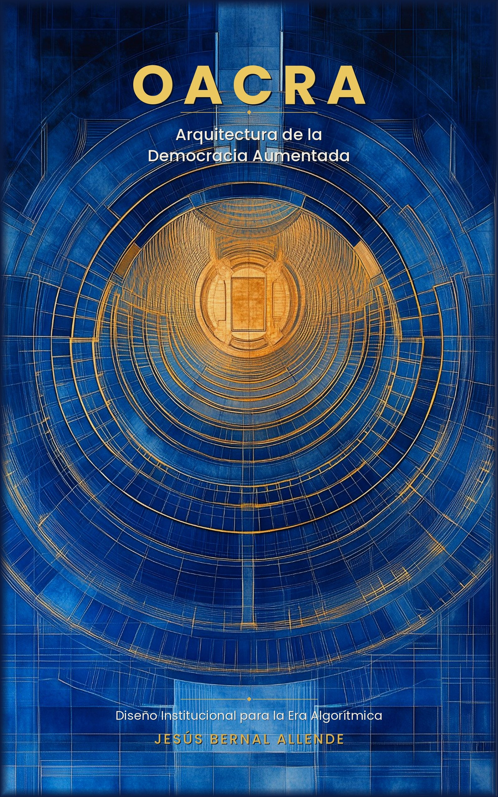 OACRA — Arquitectura de la Democracia Aumentada